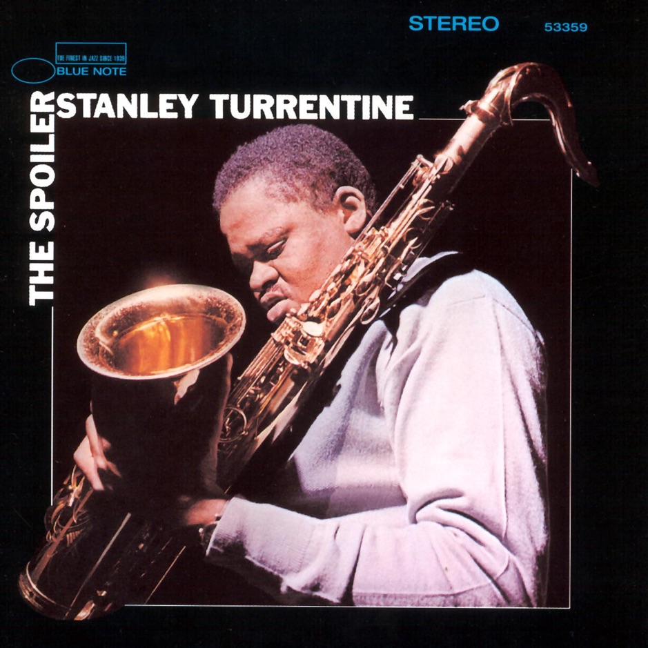 Stanley Turrentine - The Spoiler